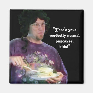 Aimant "Des crêpes parfaitement normales"