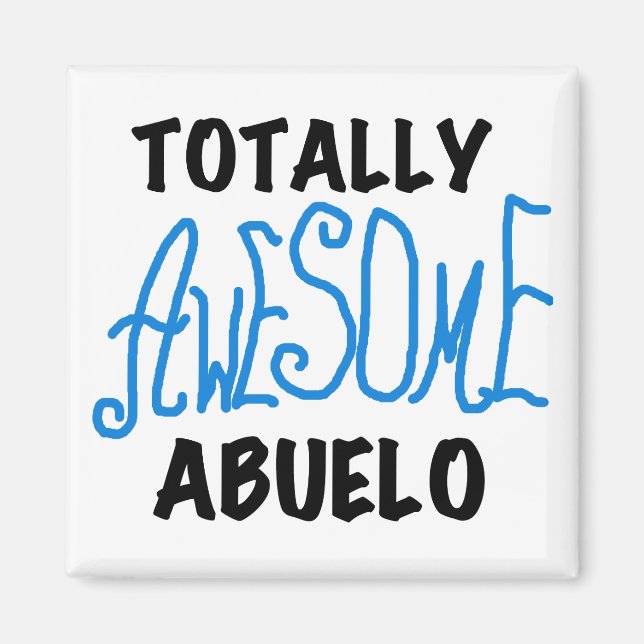 Aimant Des tee-shirts et des cadeaux Abuelo absolument gé (Devant)
