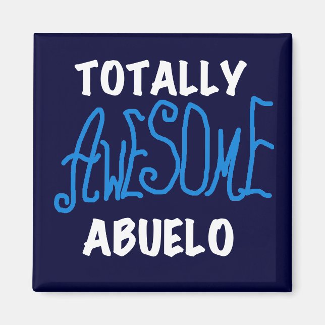 Aimant Des tee-shirts et des cadeaux Abuelo absolument gé (Devant)