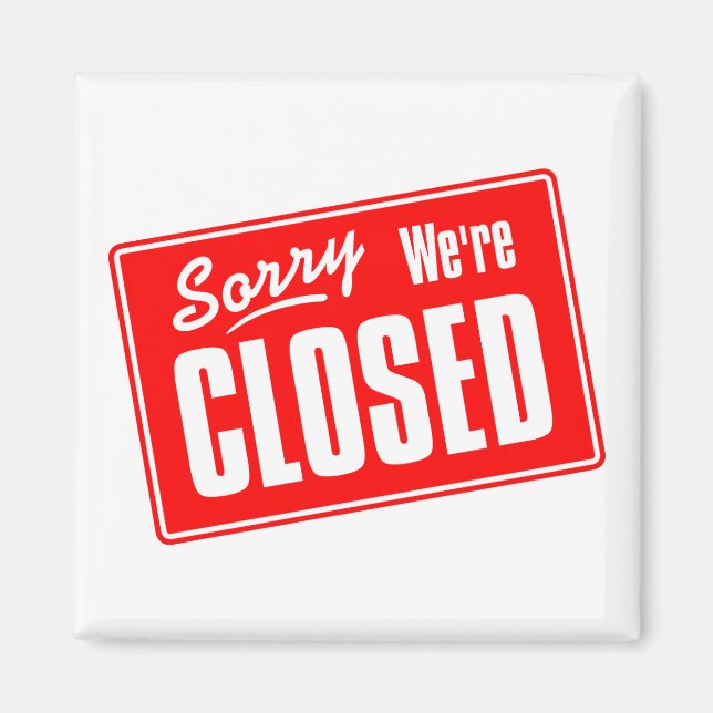 Aimant Désolé, nous sommes fermés (Devant)