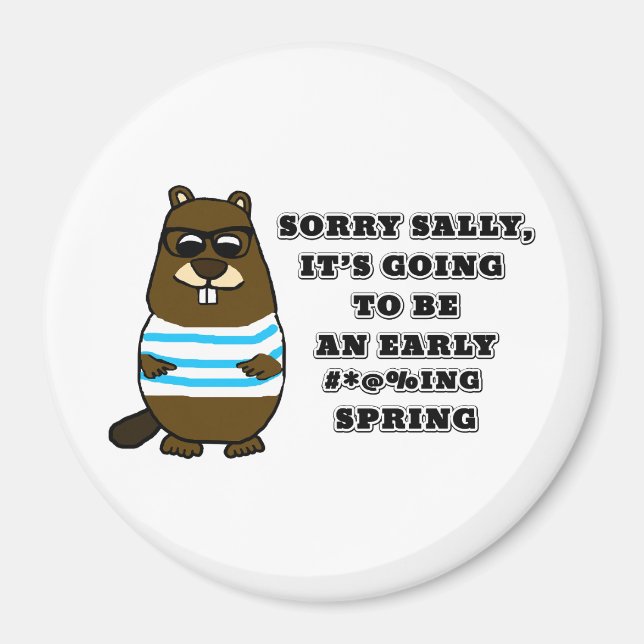Aimant Désolé Sally, début #*@%printemps (Devant)