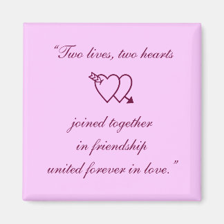 Aimant "Deux vies, deux coeurs se sont réunis en amis...