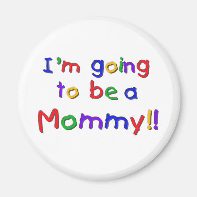 Aimant Devenir une maman couleur primaire (Devant)