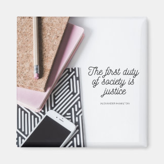 Aimant Devis inspirant de la Hamilton Justice Duty Societ