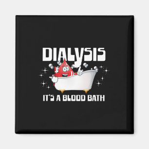 Aimant Dialyse C'est un bain de sang Un patient de dialys