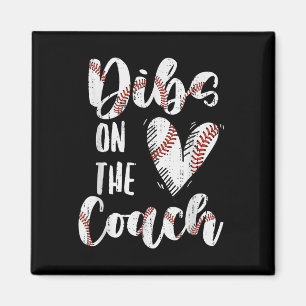 Aimant Dibs Sur L'Entraîneur Baseball Femme Funny Sports