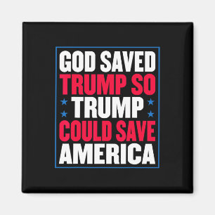 Aimant Dieu a sauvé Trump pour que Trump puisse sauver l'