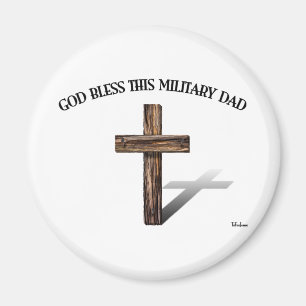 Aimant DIEU BÉNISSE CE PÈRE MILITAIRE avec une croix robu