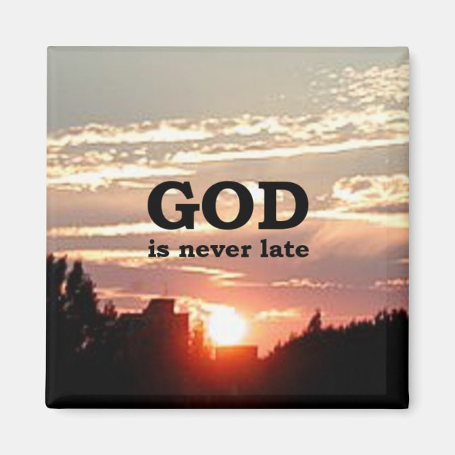 Aimant DIEU n'est jamais en retard (Devant)