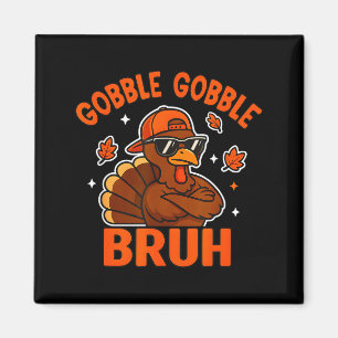Aimant Dinde Bruh Action de grâce Gobble Chemise Enfants