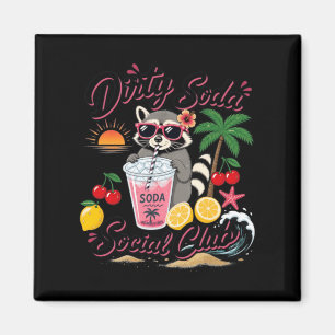 Aimant Dirty Soda Social Club Raccoon Vacances d'Été