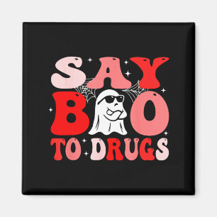 Aimant Dis Boo aux Drogues Semaine drôle d'Halloween Ruba