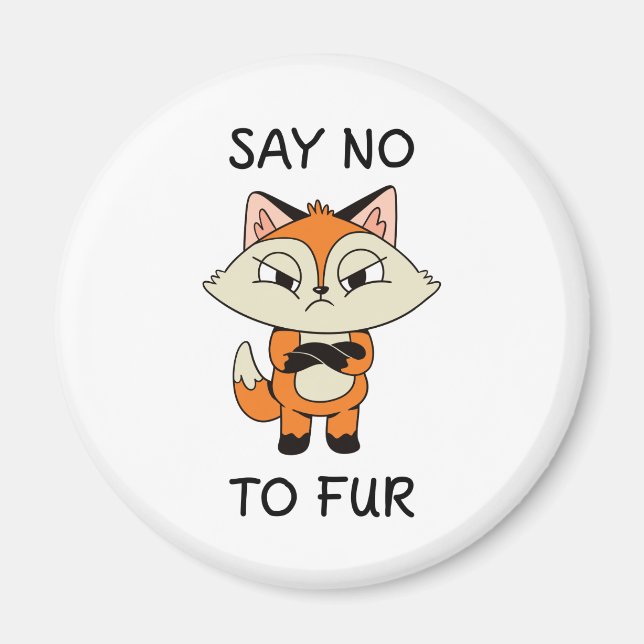 Aimant Dites non à Fur - Triste Fox (Devant)