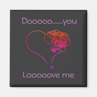 Aimant Do you love