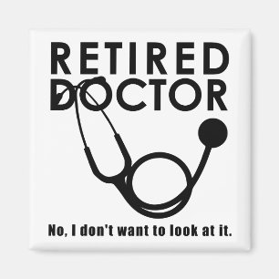 Aimant Docteur retraité w Stethoscope et Sassy Funny Cit