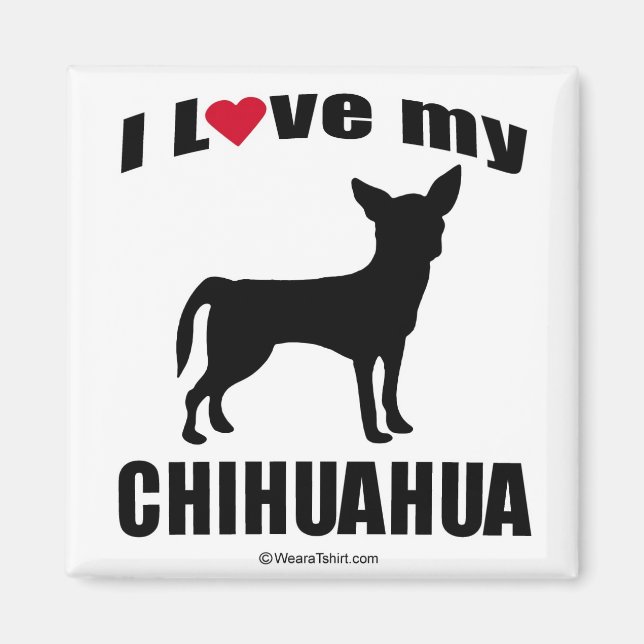 AIMANT "DOG BREED" - CHIHUAHUA - "J'AIME MON CHIHUAHUA" (Devant)