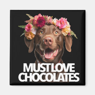 Aimant Doit aimer les chocolats labs bruns labrador retri