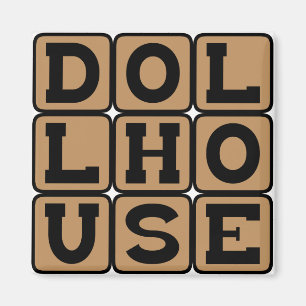 Aimant Dollhouse, maison des poupées