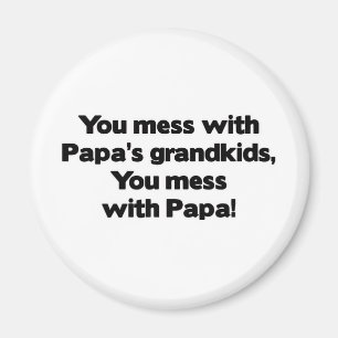 Aimant Don&apos ; désordre de t avec Papa&apos ;