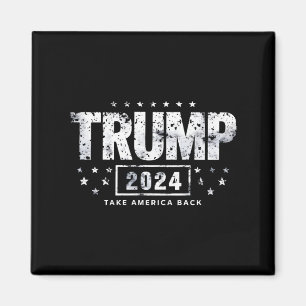 Aimant Donald Trump 2024 Reprenez l'Amérique Élection