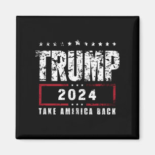 Aimant Donald Trump 2024 Reprenez l'Amérique Élection 