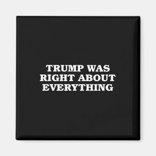 Aimant Donald Trump avait raison sur tout 