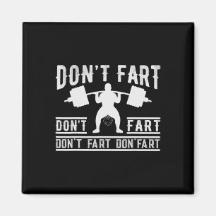 Aimant Don't Fart Funny Fitness Gym Workout