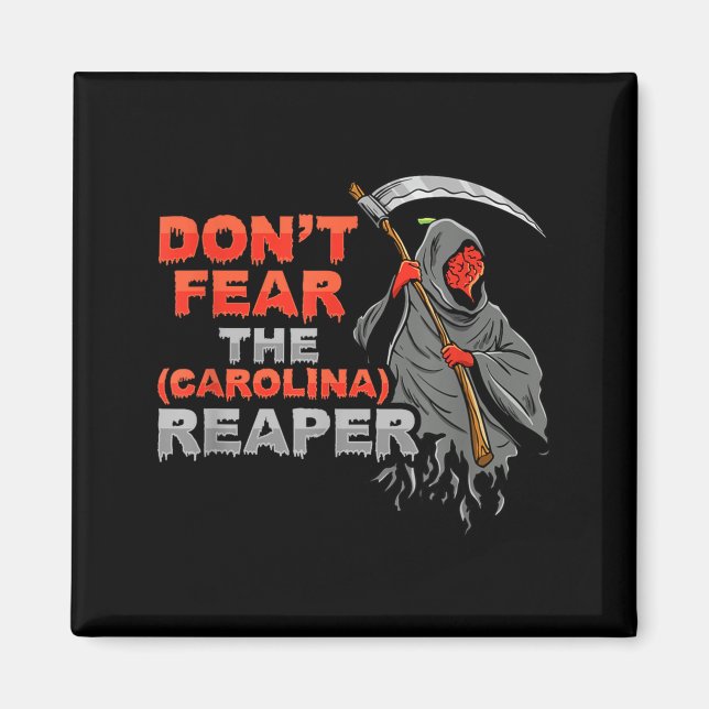 Aimant Dont Fear The Carolina Reaper Design  (Devant)