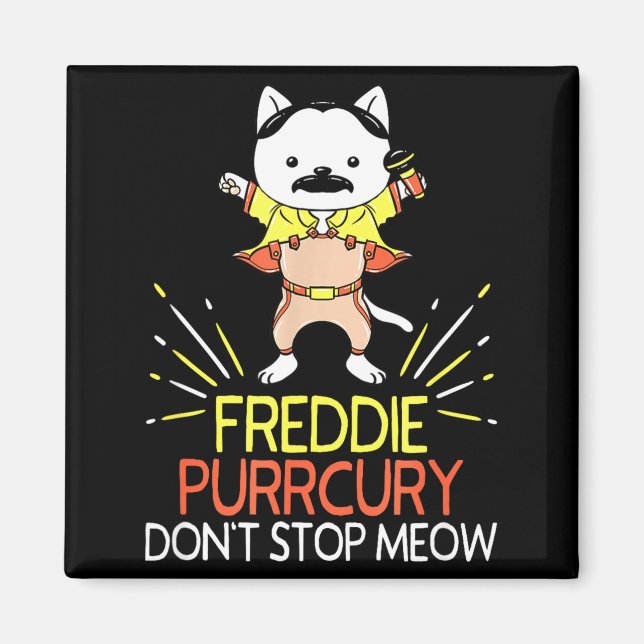 Aimant Don't Stop Meow Die Purrcury Funny Cat Music Pun G (Devant)