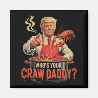 Aimant Dont votre père de famille Crawdaddy Crawfish Funn