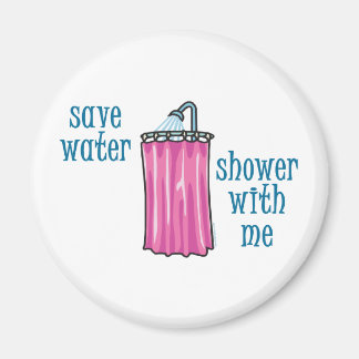 Aimant Douche avec moi - Économisez de l'eau