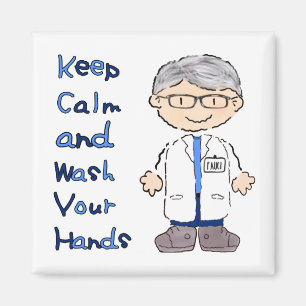 Aimant Dr Fauci Gardez le calme et lavez vos mains Co