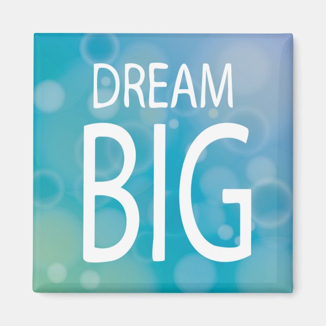 Aimant Dream Big (Devant)
