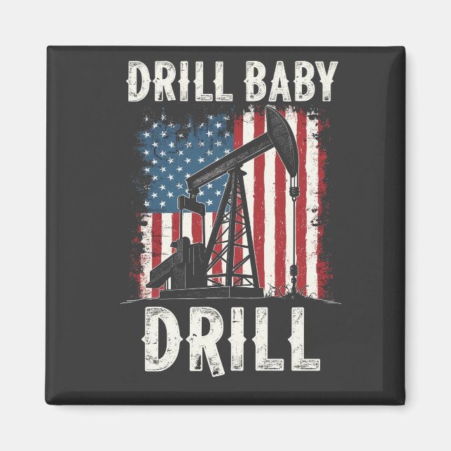 Aimant Drill Baby Drill American Trump Energy Economy (Devant)