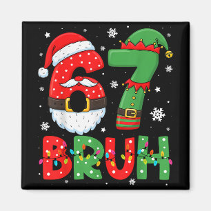 Aimant Drôle 6 7 Six Sept Bruh Meme Noël Santa Elf
