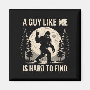 Aimant Drôle Bigfoot Un Mec Comme est Difficile à Trouver