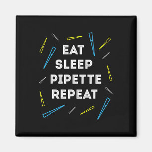 Aimant Drôle Biologique Mangez une pipette de sommeil R