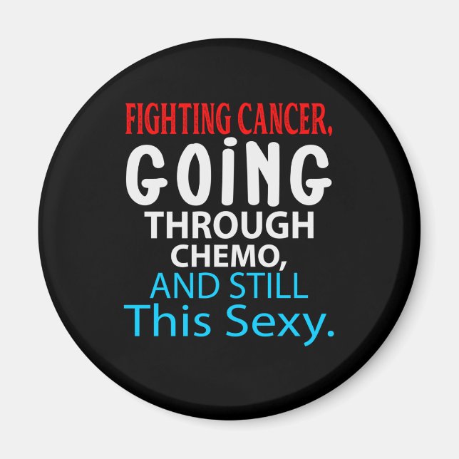 Aimant Drôle Cancer Fighter Citation Inspirationnelle Che (Devant)