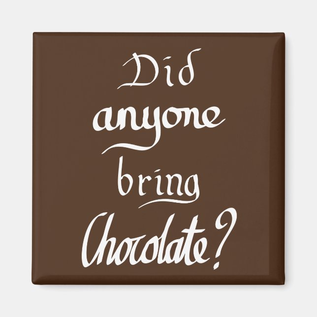 Aimant Drôle Citation manuscrite de chocolat Humour Sloga (Devant)