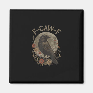Aimant Drôle de corbeau F-Caw-F disant graphique F-Caw-F