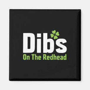 Aimant Drôle de Saint-Patrick irlandais Shamrock Dibs sur