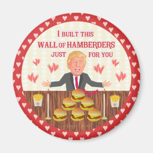 Aimant Drôle Donald Trump Hamberders Wall Saint-Valentin