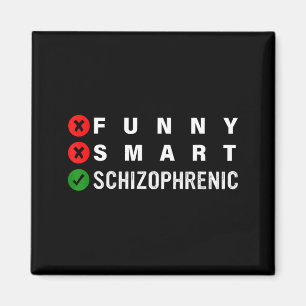 Aimant Drôle Intelligent Schizophrène Sensibilisation à l