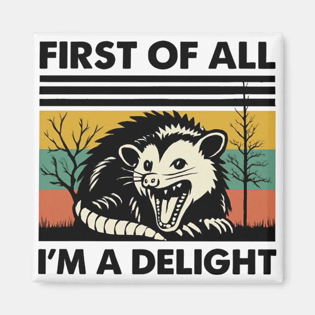 Aimant Drôle Possum Citation - Tout d'abord je suis un pl (Devant)