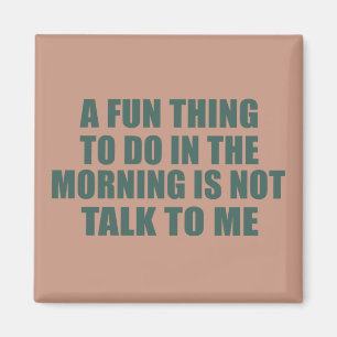 Aimant Drôle sarcastique provocation introvertie citation