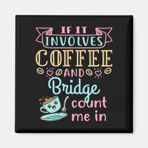 Aimant Drôle s'il s'agit de café et de bridge