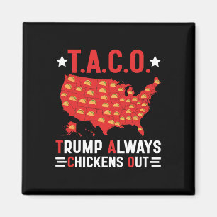Aimant Drôle T.a.c.o Trump Toujours Se Défile Taco Usa M