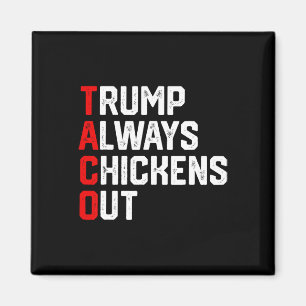 Aimant Drôle Taco Trump Toujours Déclare forfait Taco Tru