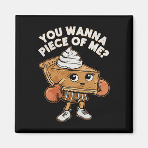 Aimant Drôle Thanksgiving Boxe Citrouille Pie You Wanna P