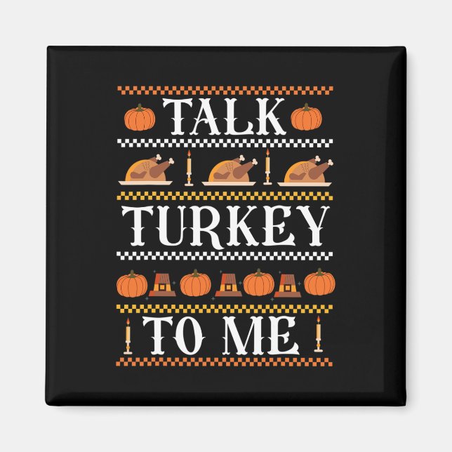 Aimant Drôle Thanksgiving Drôle Parler la Turquie à moi t (Devant)